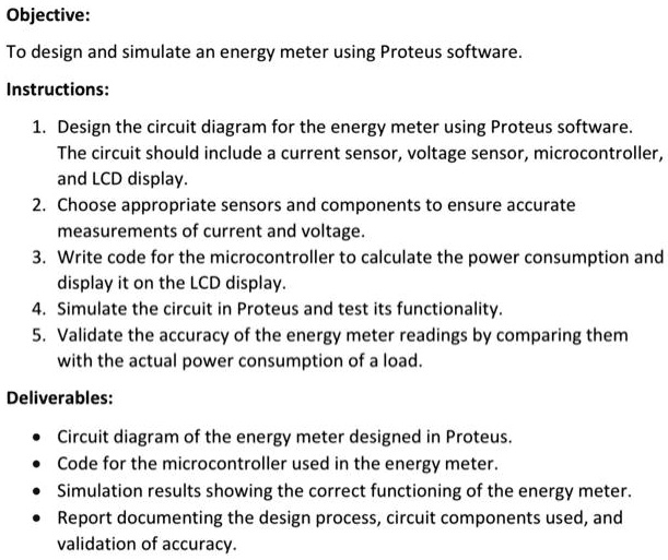 SOLVED Objective To design and simulate an energy meter using Proteus software. Instructions