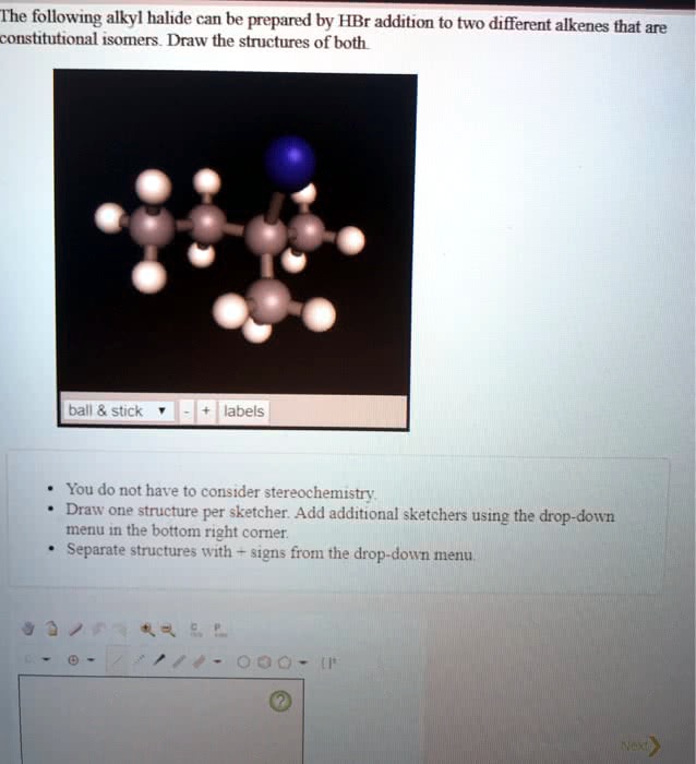 Solved The Following Alkyl Halide Can Be Prepared By Hbr Addition To Two Different Alkenes That 9135