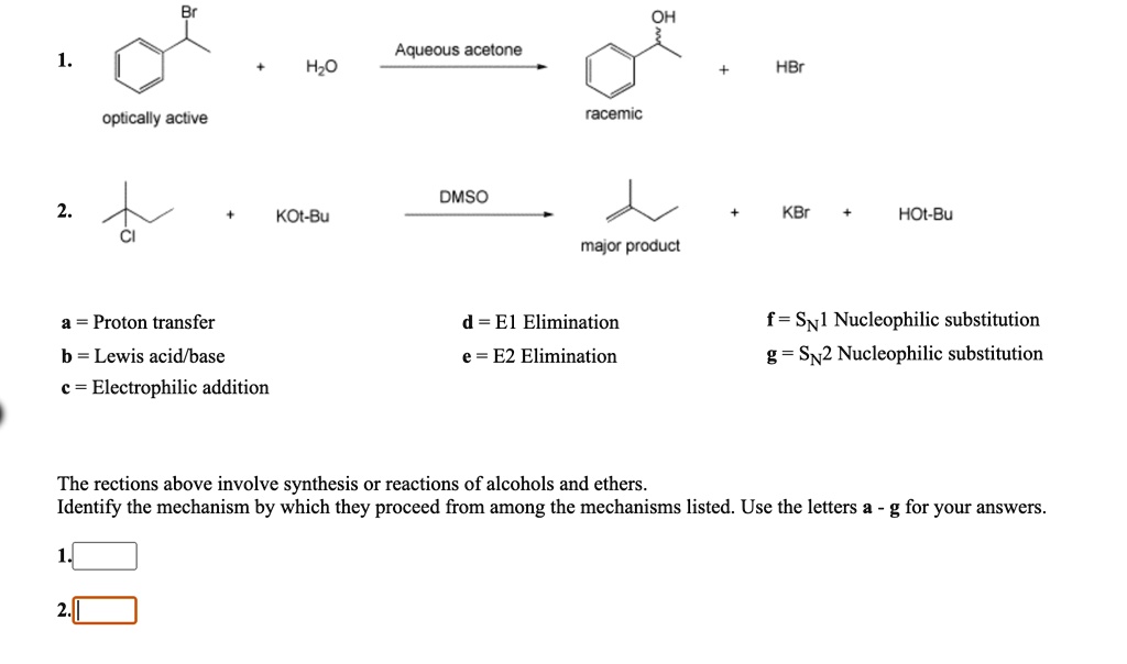 SOLVED: Aqueous acetone H2O HBr optically active racemic DMSO KOt-Bu ...