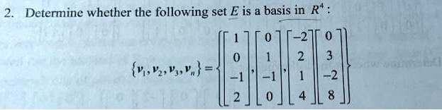 determine whether the following set e is a basis in r 2 62848