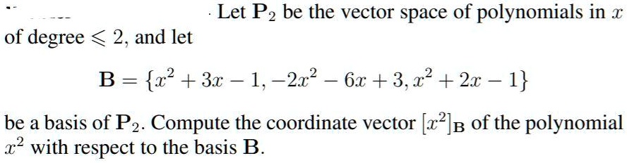 Vector Space Of Polynomials And Coordinate Vectors – BVBKM