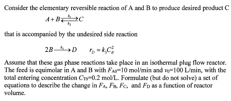 SOLVED: Consider the elementary reversible reaction of A and B to ...