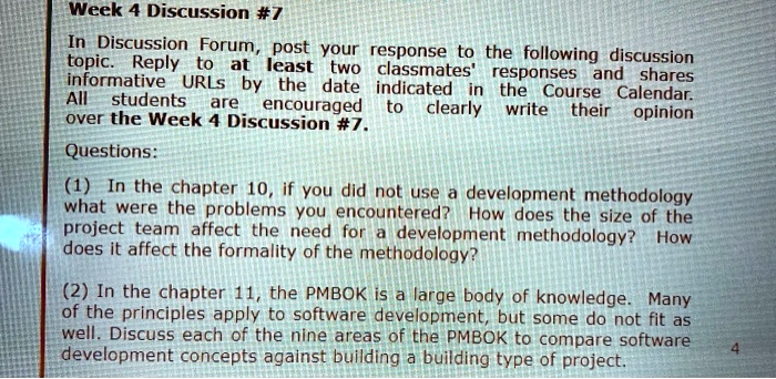 Week 4 Discussion #7 In Discussion Forum, post your response to the ...