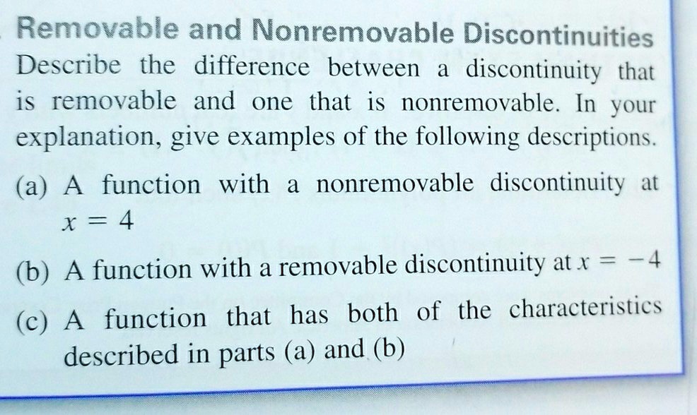SOLVED Removable and Nonremovable Discontinuities Describe the