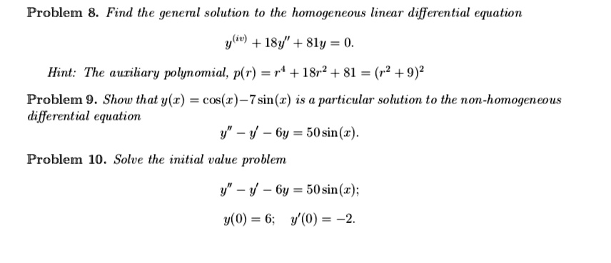 Solved Problem 8 Find The General Solution To The Homogeneous Linear Differential Equation Y