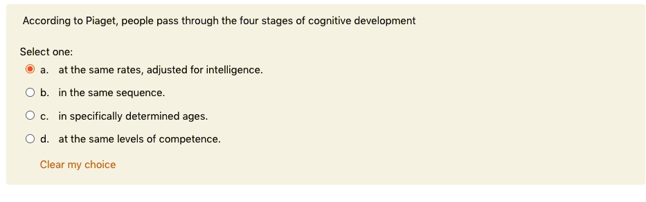 SOLVED According to Piaget people pass through the four stages