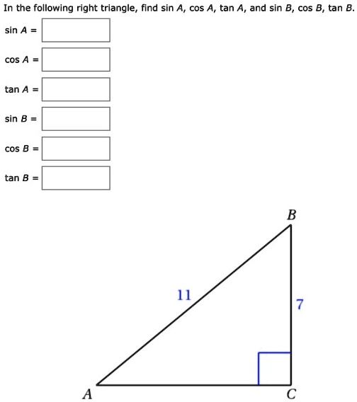 Solvedin The Following Right Triangle Find Sin A Cos A Tan A And Sin B Cos B Tan Sin A Cos 8090