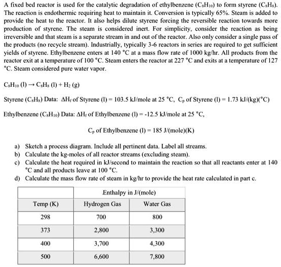 SOLVED: A fixed-bed reactor is used for the catalytic degradation of ...