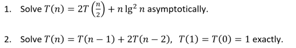 Video Solution Solve T N 2t N 2 N Log2 N Asymptotically 2 Video Solution Solve T N 2t N 2 N Log2 N Asymptotically 2