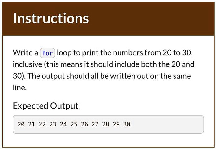 SOLVED: '4.7 code practice Question 1 Instructions Write a for loop to ...