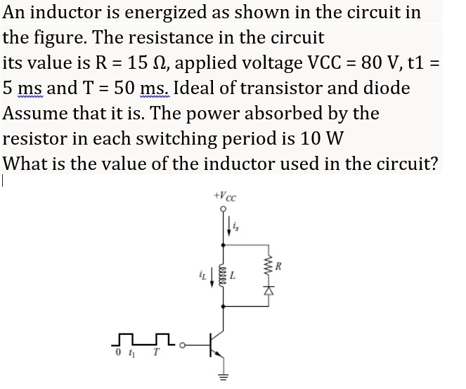SOLVED An inductor is energized as shown in the circuit in the figure. The resistance in the