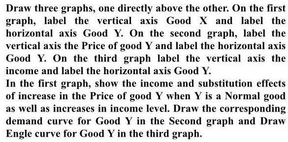Draw three graphs, one directly above the other. On the first graph ...