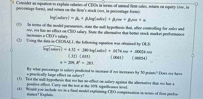 SOLVED: 1 Consider an equation to explain salaries of CEOs in terms of ...