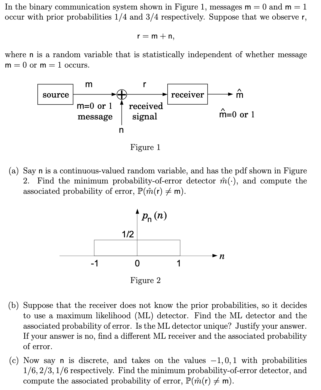 In the binary communication system shown in Figure 1