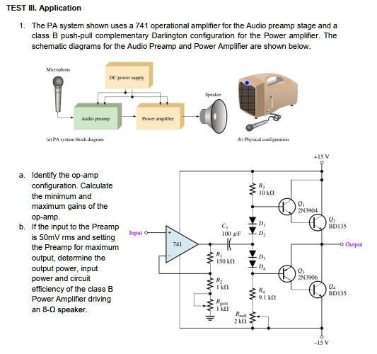 SOLVED TEST Application The PA system shown uses operational amplifier