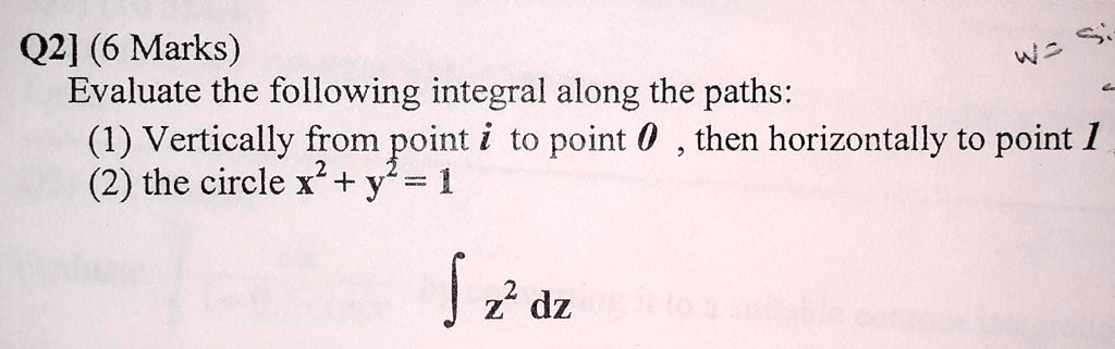 SOLVED: Evaluate the questions? Q2](6 Marks) Evaluate the following ...