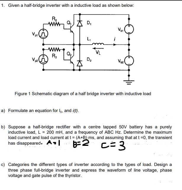 1. Given a half-bridge inverter with a inductive load as...