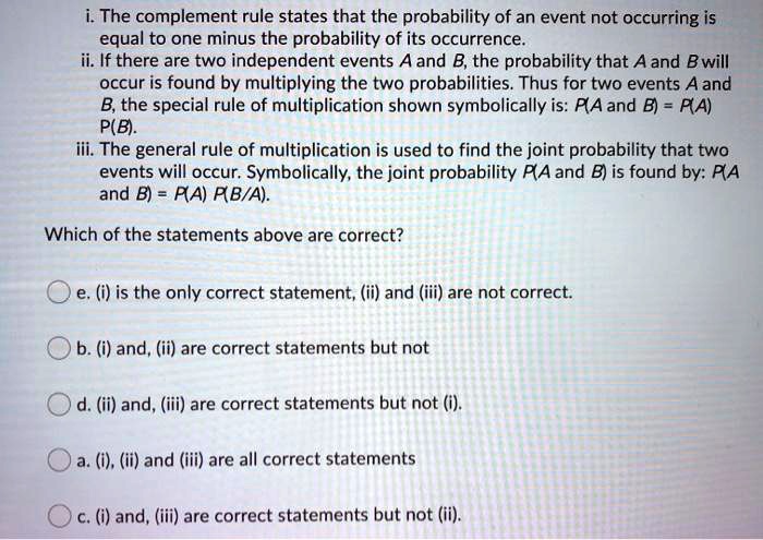 SOLVED: i. The complement rule states that the probability of an event ...