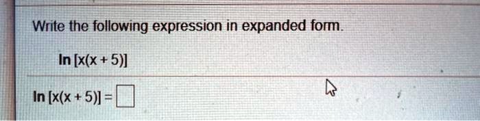 solved-write-the-following-expression-in-expanded-fom-in-x-x-5-in