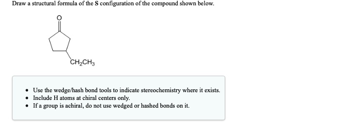 Solved Draw The Structural Formula Of The Configuration Of The Compound Shown Below Ch3ch3 Use 2645