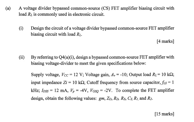 SOLVED: A voltage divider-bypassed common-source (CS) FET amplifier ...