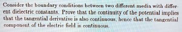 SOLVED: Consider the boundary conditions between two different media ...