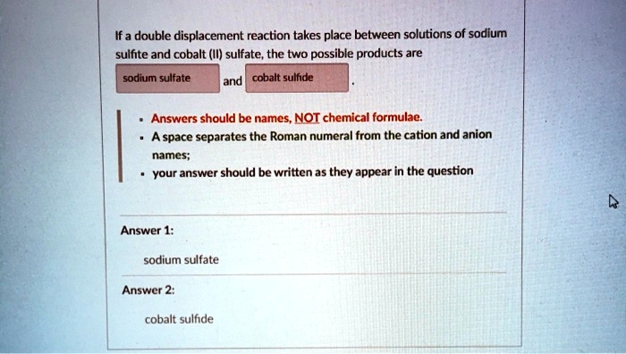 If A Double Displacement Reaction Takes Place Between Solutions Of