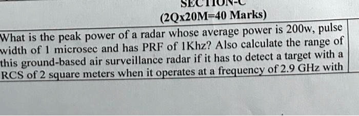 SOLVED: Text: SECTION-C (2Qx20M=40 Marks) What is the peak power of a ...