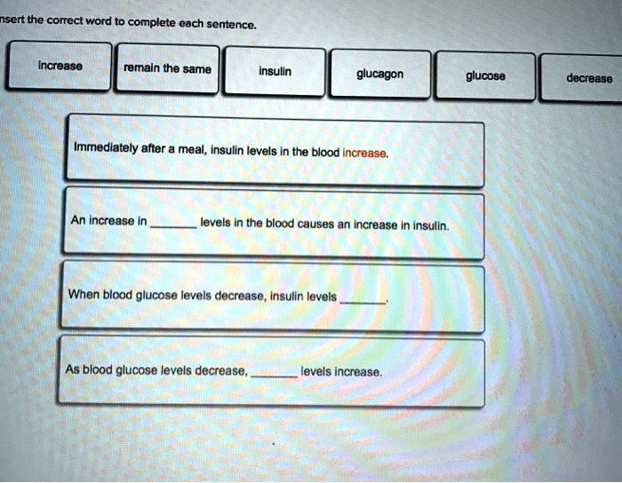 SOLVEDnsert the correct word to complete each sentence; increase