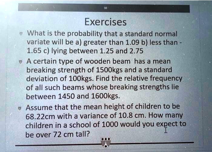 Solved what is the probability that a standard normal variate will be