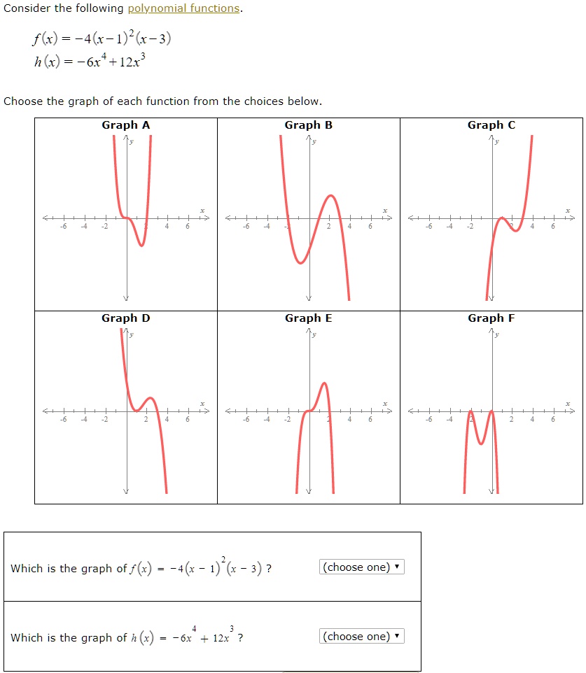 SOLVED: Consider the following polynomial functions f(x) =-4 (-1)26-3 ...