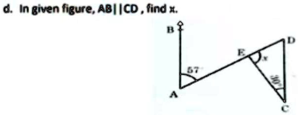 d. In given figure, AB||CD, find x.