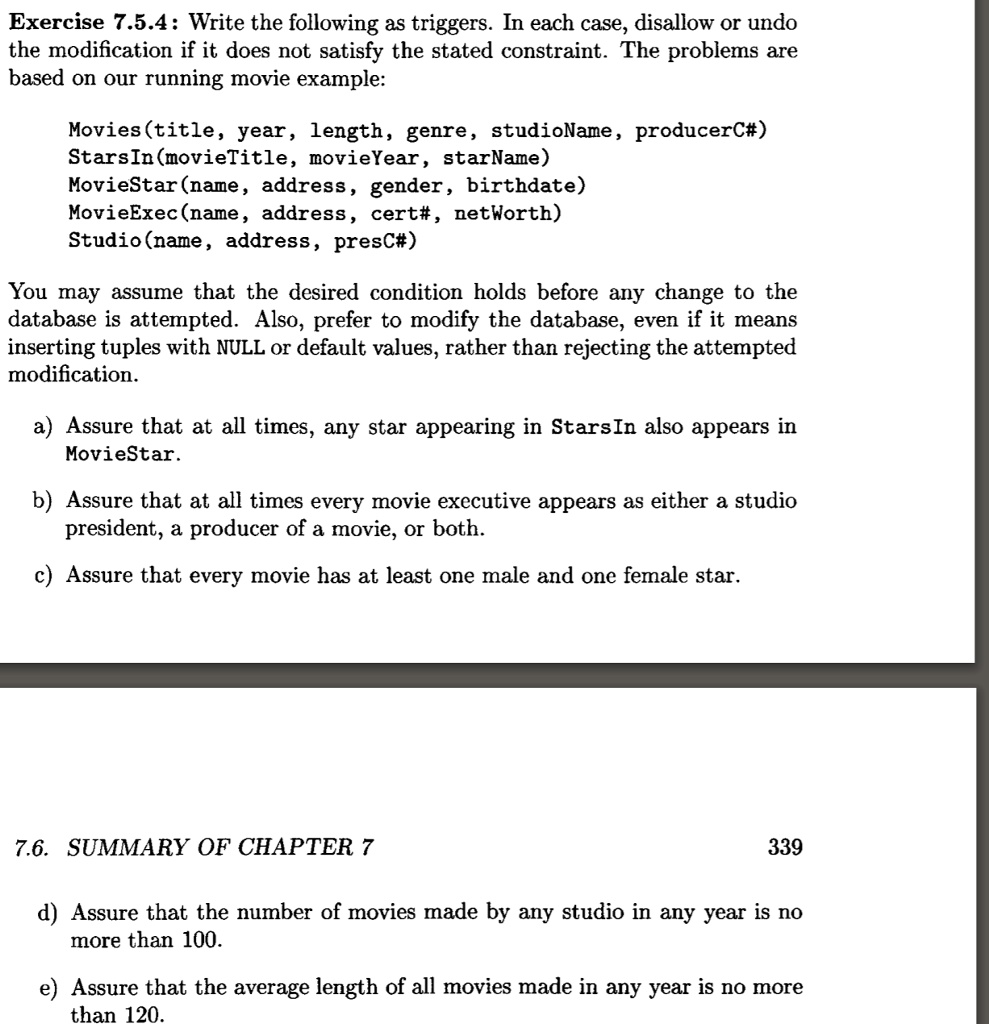 SOLVED: MYSQL ASAP DATABASW I NEED HELP WITH QUESTION E, IF YOU CAN  COMPLETE ALL PLEASE DO AL, BUT I MAINLY NEED ESTIONS Exercise 7.5.4 : Write  the following as triggers. In