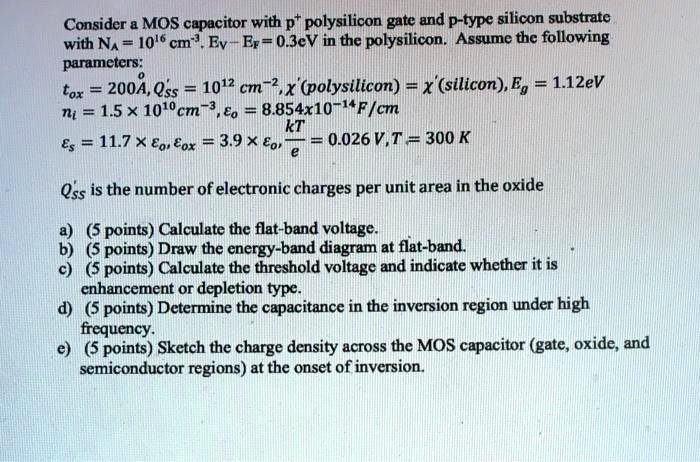 SOLVED: Consider a MOS capacitor with p polysilicon gate and p-type ...