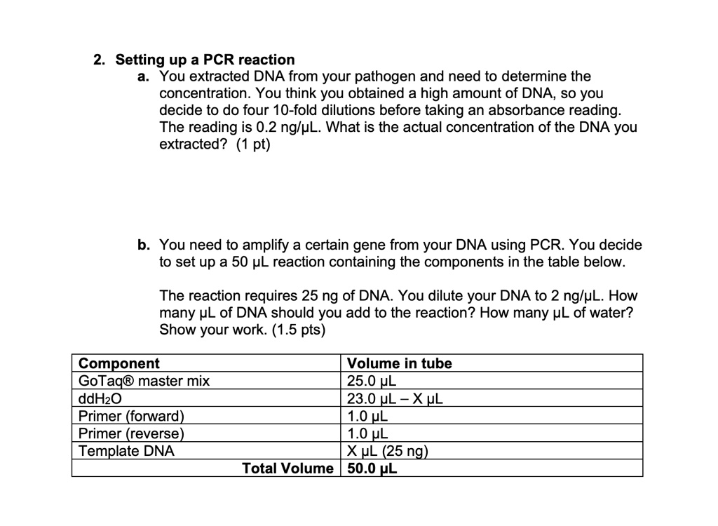 SOLVED Texts 2. Setting up a PCR reaction a. You extracted DNA from