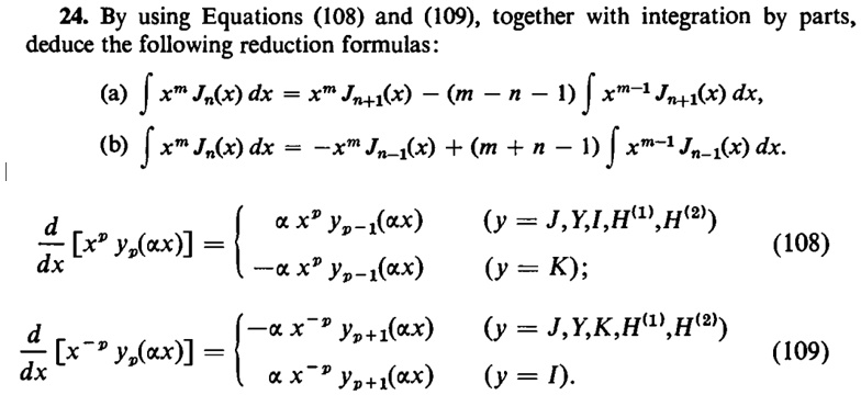 Solved 24 By Using Equations 108 And 109 Together With Integration By Parts Deduce The Following Reduction Formulas Jx Jxk Dx Xm Jnti X M N I F 1jntzkr Dx 6 J Xm J Kx