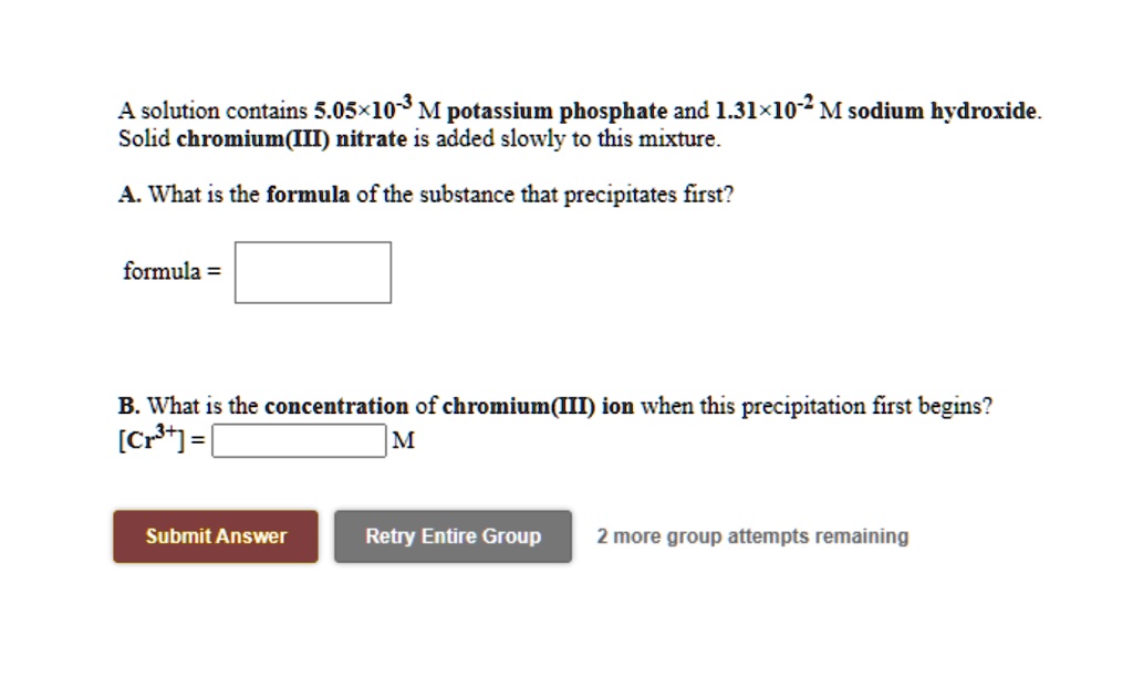 SOLVED A Solution Contains 3 05 10 M Potassium Phosphate And 1 31 10