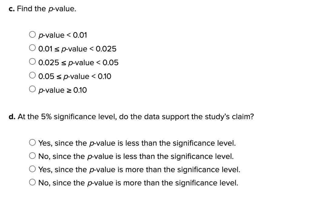 SOLVED C Find The P value P value 0 01 0 01 solved-c-find-the-p-value-p-value-0-01-0-01