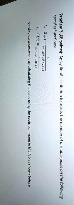 SOLVED: transfer functions: Verify your assessment by calculating the ...