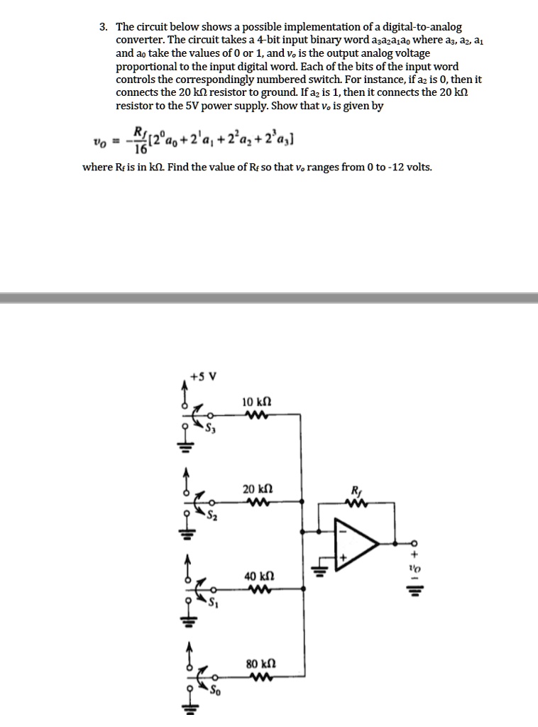3. The circuit below shows a possible implementation of a digital-to ...