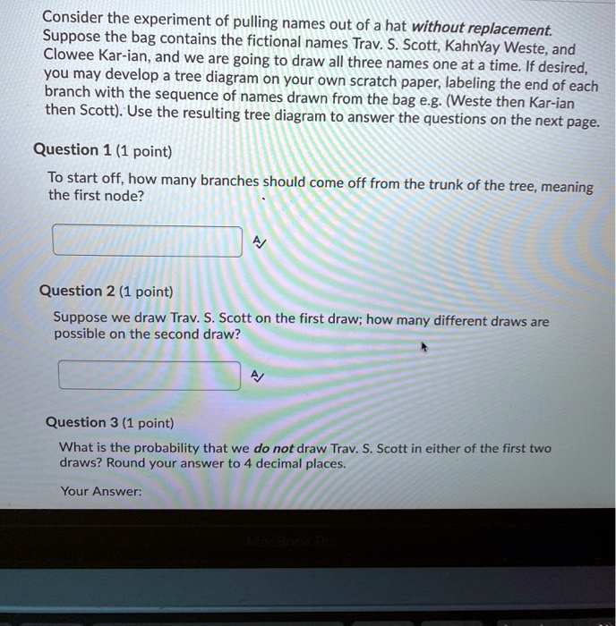 SOLVED Sonsier the experiment of pulling names out of a hat without