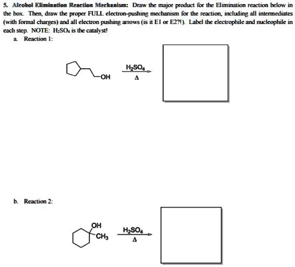 SOLVED: ' Draw the major product for the Elimination reaction below in ...
