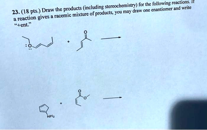 SOLVED: stereochemistry) for the following readiorite 23. (18 pts ...