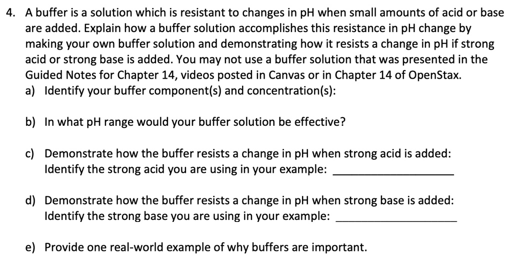 SOLVED A buffer is a solution which is resistant to changes in pH when