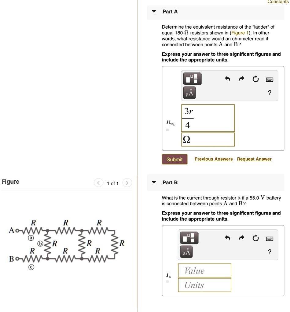SOLVED Constants Part A Determine the equivalent resistance of the