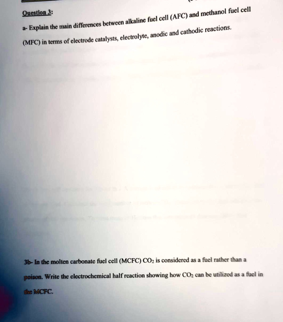 SOLVED Qucstion > methanol fuel cell cell (AFC) and alkaline fuel