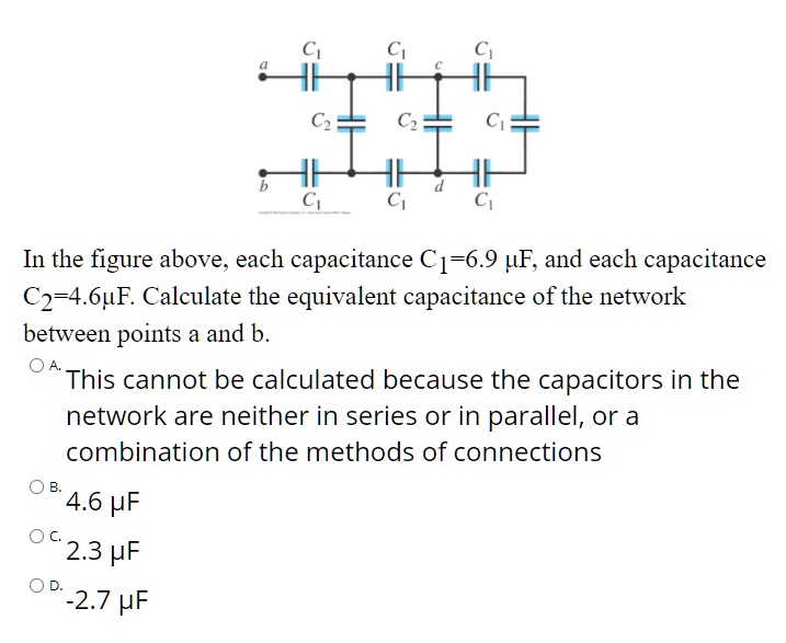 In The Figure Above Each Capacitance C169 Uf And Each Capacitance C2 ...