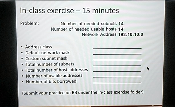 SOLVED: In-class Exercise - 15 Minutes Problem: Number Of Needed ...