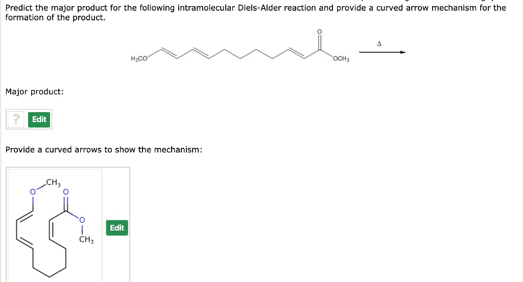 Solved Predict The Major Product For The Following Intramolecular Diels Alder Reaction And 6085