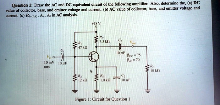 SOLVED: Question 1: Draw the AC and DC equivalent circuit of the ...